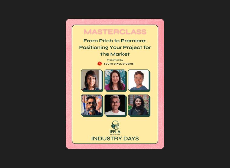 “From Pitch to Premiere” masterclass at the Indian Film Festival of Los Angeles